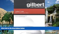 Big Deals  Gilbert Law Summaries on Labor Law  Best Seller Books Most Wanted