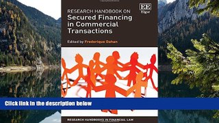 Deals in Books  Research Handbook on Secured Financing in Commercial Transactions (Research