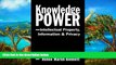 READ NOW  Knowledge Power: Intellectual Property, Information, and Privacy (Ipolitics)  Premium