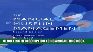 [Read PDF] The Manual of Museum Management Download Free