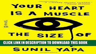[PDF] Your Heart Is a Muscle the Size of a Fist [Full Ebook]