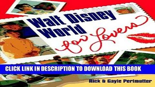 [Read PDF] Walt Disney World for Lovers Download Online