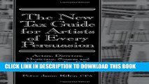 Collection Book The New Tax Guide for Artists of Every Persuasion: Actors, Directors, Musicians,