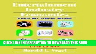 Collection Book Entertainment Industry Economics: A Guide for Financial Analysis