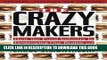 New Book The Crazy Makers: How the Food Industry Is Destroying Our Brains and Harming Our Children