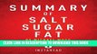 Collection Book Summary of Salt Sugar Fat: By Michael Moss Includes Analysis