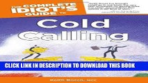 Collection Book The Complete Idiot s Guide to Cold Calling (Complete Idiot s Guides (Lifestyle