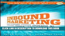 [Read PDF] Inbound Marketing: Get Found Using Google, Social Media, and Blogs Download Free