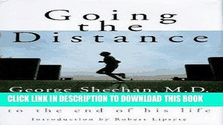[PDF] Going the Distance:: One Man s Journey to the End of His Life Full Online