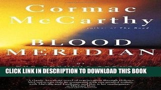 [PDF] Blood Meridian: Or the Evening Redness in the West Full Online