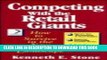 [Read PDF] Competing with the Retail Giants: How to Survive in the New Retail Landscape (National