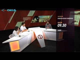 Anadolu Haber'den - Fragman - TRT Okul