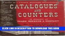 New Book Catalogues and Counters: A History of Sears, Roebuck   Company