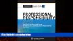 Books to Read  Casenote Legal Briefs: Professional Responsibility, Keyed to Martyn   Fox, Third