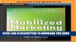 [Read PDF] Mobilized Marketing: How to Drive Sales, Engagement, and Loyalty Through Mobile Devices