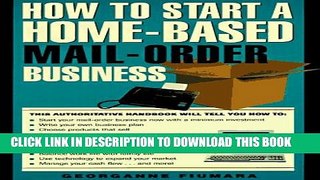 New Book How to Start a Home-Based Mail Order Business
