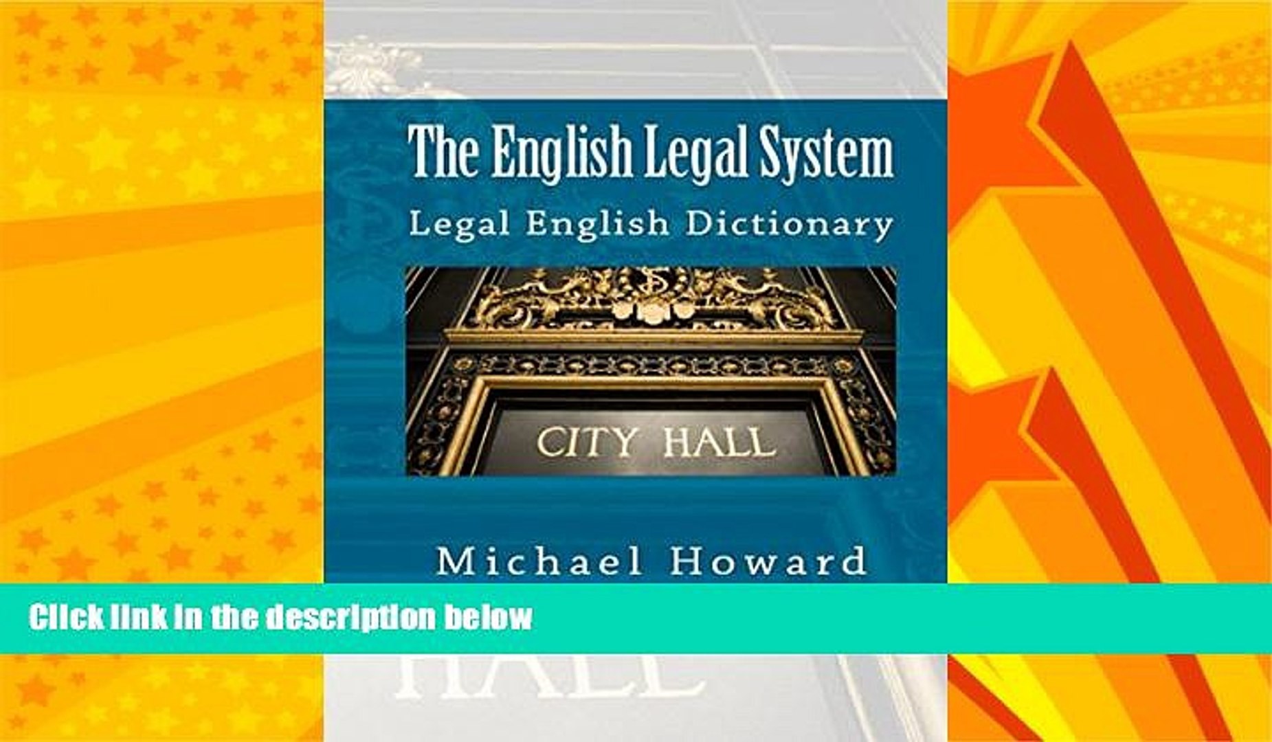 complete  The English Legal System: Legal English Dictionary