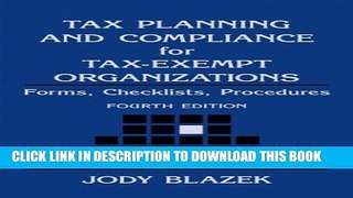 [PDF] Tax Planning and Compliance for Tax-Exempt Organizations: Rules, Checklists, Procedures
