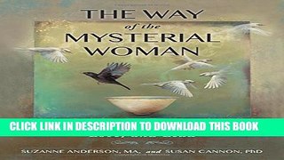 [PDF] The Way of the Mysterial Woman: Upgrading How You Live, Love, and Lead Popular Online
