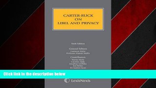 FREE PDF  Carter-Ruck on Libel and Privacy (Butterworths Common Law Series)  BOOK ONLINE