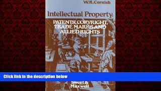 READ book  Intellectual Property: Patents, Copyright, Trade Marks, and Allied Rights  FREE BOOOK