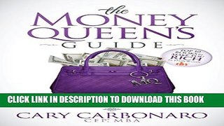 [PDF] The Money Queen s Guide: For Women Who Want to Build Wealth and Banish Fear Full Online