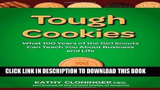[PDF] Tough Cookies: Leadership Lessons from 100 Years of the Girl Scouts Full Online
