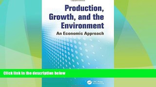 complete  Production, Growth, and the Environment: An Economic Approach
