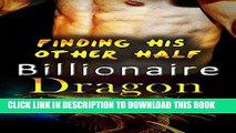 [PDF] Dragon Shifter Romance: Finding His Other Half: Billionaire Shape-Shifter Romance,Fantasy
