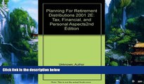 Books to Read  2001 Planning for Retirement Distributions  Full Ebooks Most Wanted