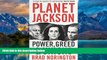Books to Read  Planet Jackson: Power, greed and unions  Full Ebooks Most Wanted