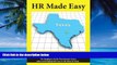 Big Deals  HR Made Easy for Texas - The Employers Guide That Answers Every Labor and Employment