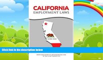 Big Deals  California Employment Laws (State Employment Laws)  Best Seller Books Most Wanted