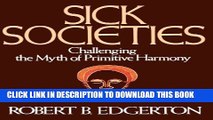 [PDF] Sick Societies: Challenging the Myth of Primitive Harmony Popular Colection