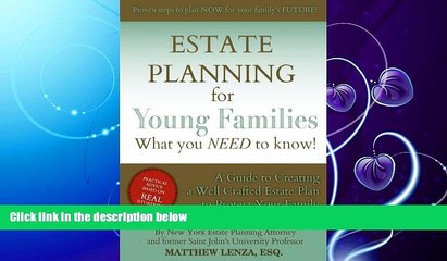 FAVORITE BOOK  Estate Planning for Young Families: What you NEED to know!