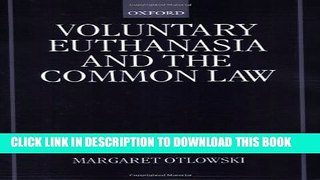 [PDF] Voluntary Euthanasia and the Common Law Full Online