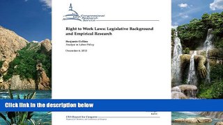 Books to Read  Right to Work Laws: Legislative Background and Empirical Research  Best Seller