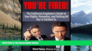 Books to Read  Fired From My Job,: The California Employee s Guide to Your Rights, Remedies, and