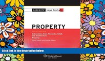 READ FULL  Casenote Legal Briefs: Property, Keyed to Dukeminier, Krier, Alexander, and Schill
