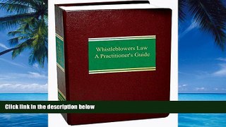 Books to Read  Whistleblower Law:: A Practitioner s Guide  Best Seller Books Best Seller