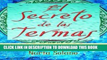 [PDF] El Secreto de las Termas (Spanish Edition) Full Online