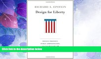 Must Have PDF  Design for Liberty: Private Property, Public Administration, and the Rule of Law
