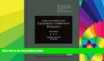 READ FULL  Cases and Materials on California Community Property (American Casebook Series)