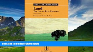 Big Deals  Land: The Law of Real Property Revision Workbook (Old Bailey Press Revision Workbook)