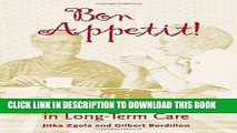 [PDF] Bon Appetit!: The Joy of Dining in Long-Term Care Popular Colection