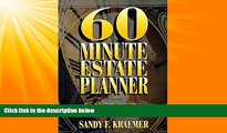 GET PDF  60 Minute Estate Planner: Fast and Easy Illustrated Plans to Save Taxes, Avoid Probate