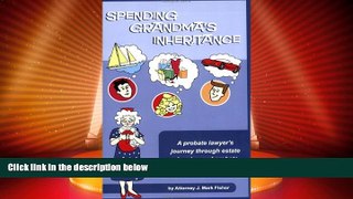 different   Spending Grandma s Inheritance