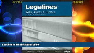 different   Legalines on Wills, Trusts, and Estates, 8th, Keyed to Dukeminier