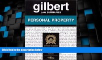 Big Deals  Personal Property (Gilbert Law Summaries)  Best Seller Books Most Wanted