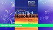 READ book  The Keys to Conflict Resolution: Proven Methods of Resolving Disputes Voluntarily